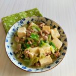 【豆腐と白菜のそぼろ煮】のレシピ